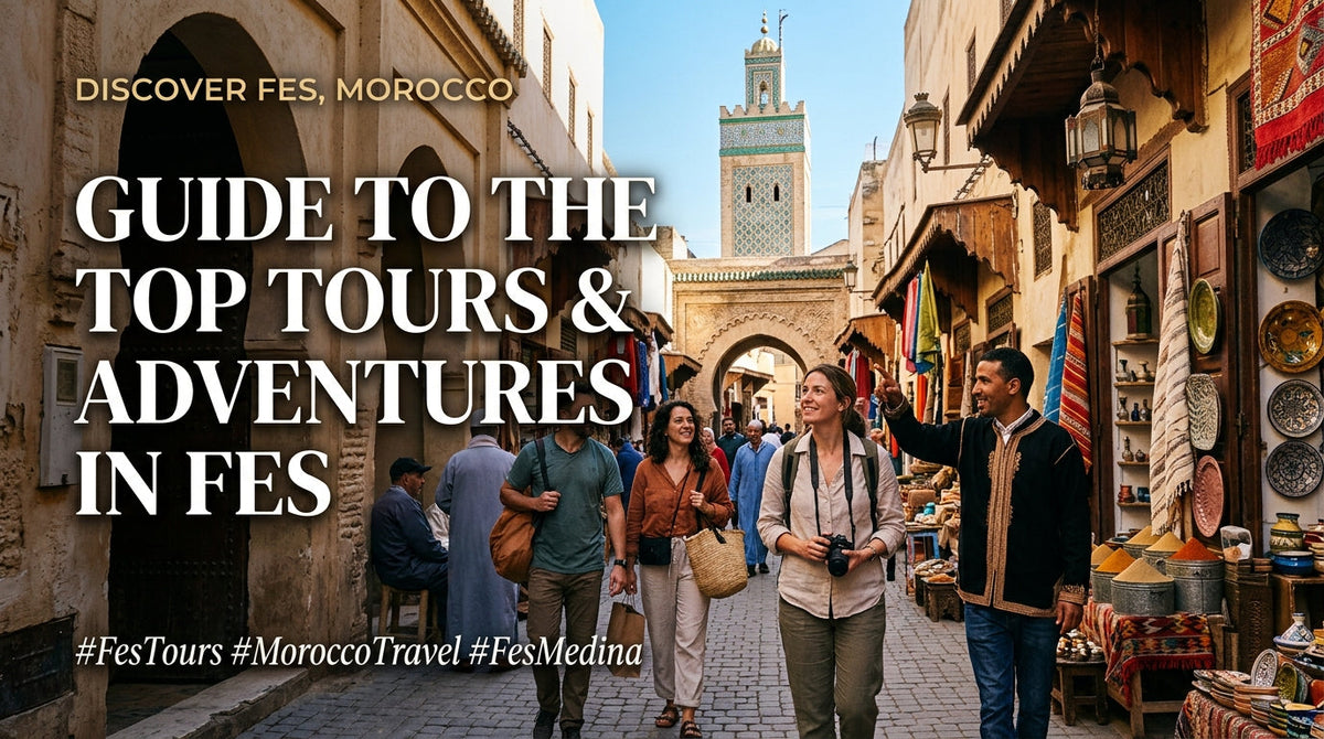 Explore the Rich Heritage with the Best Tours Around Fes Morocco - Tours around fes Morocco