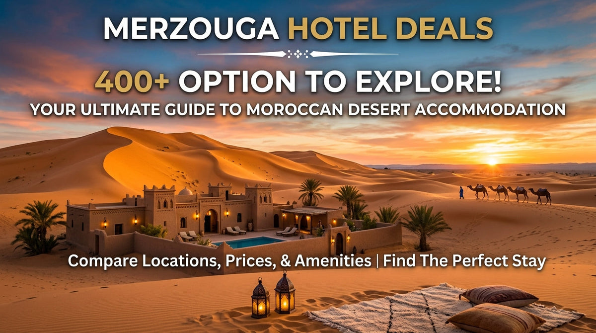 Compare 400 Merzouga Hotel Deals: Your Ultimate Guide to Finding the Perfect Stay - Merzouga hotel