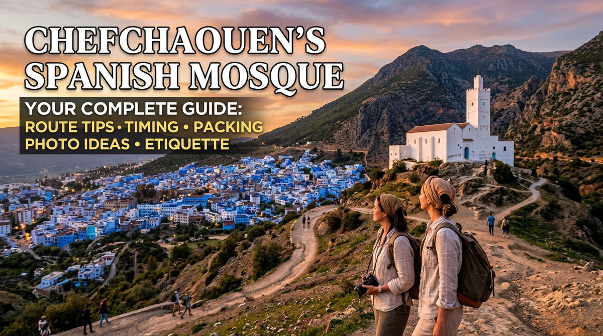 Chefchaouen Spanish Mosque Visit: A Practical Guide to the Best View - chefchaouen spanish mosque,visit